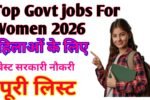 Top Govt Jobs For Women 2026